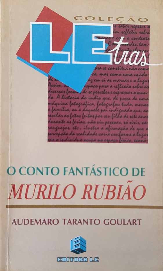 O conto fantástico de Murilo Rubião – Audemaro Goulart (1995)